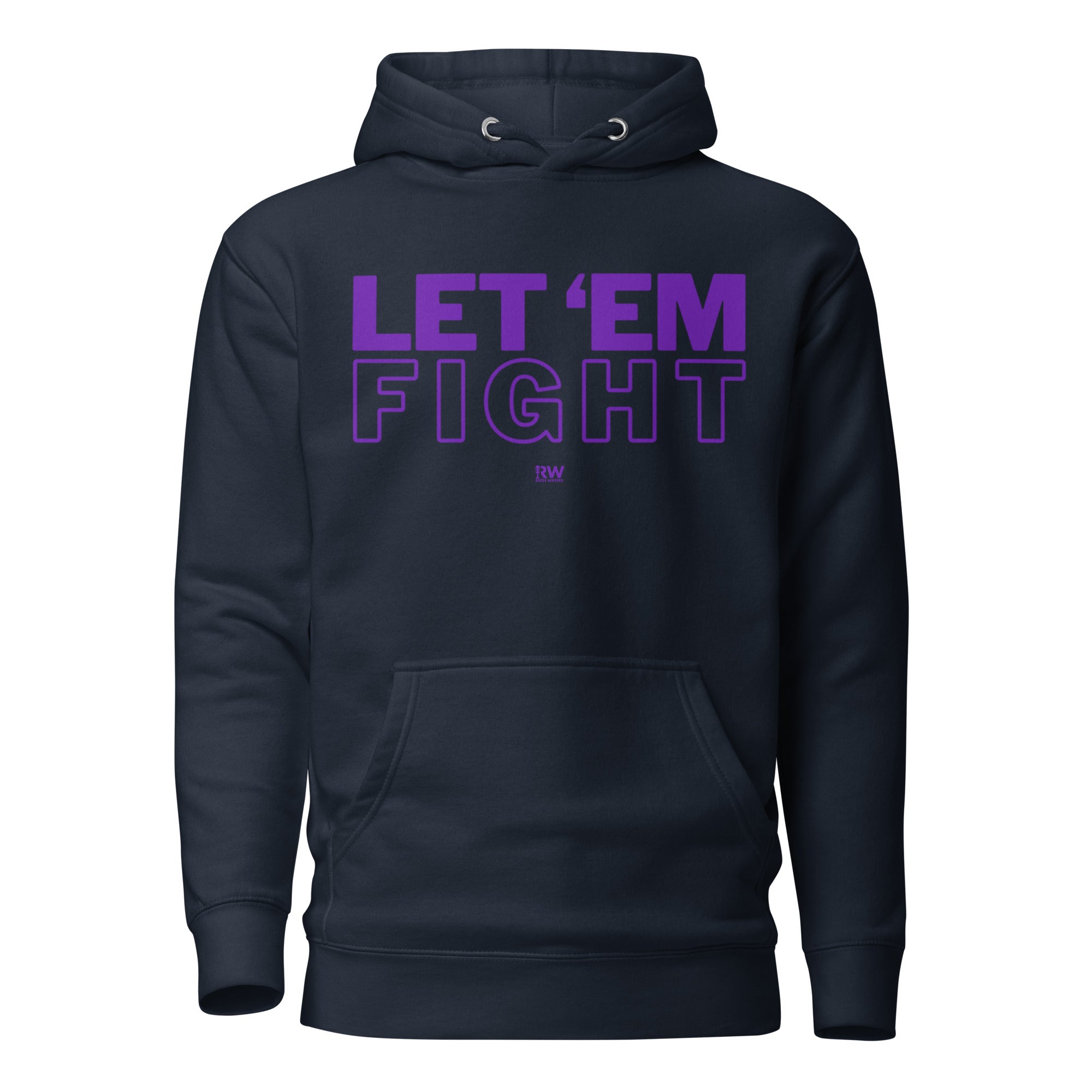 Let 'Em Fight Hoodie – The People's Getup by Reese Waters